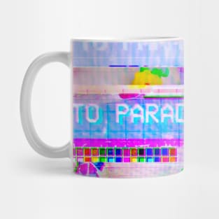 w e l co me  t o   p a ra d  i se Mug